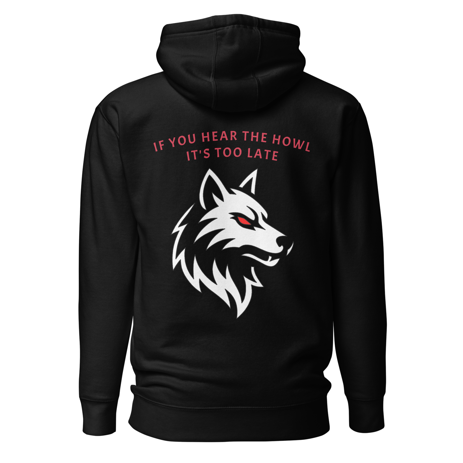 If you hear the howl hoodie - Worldwide